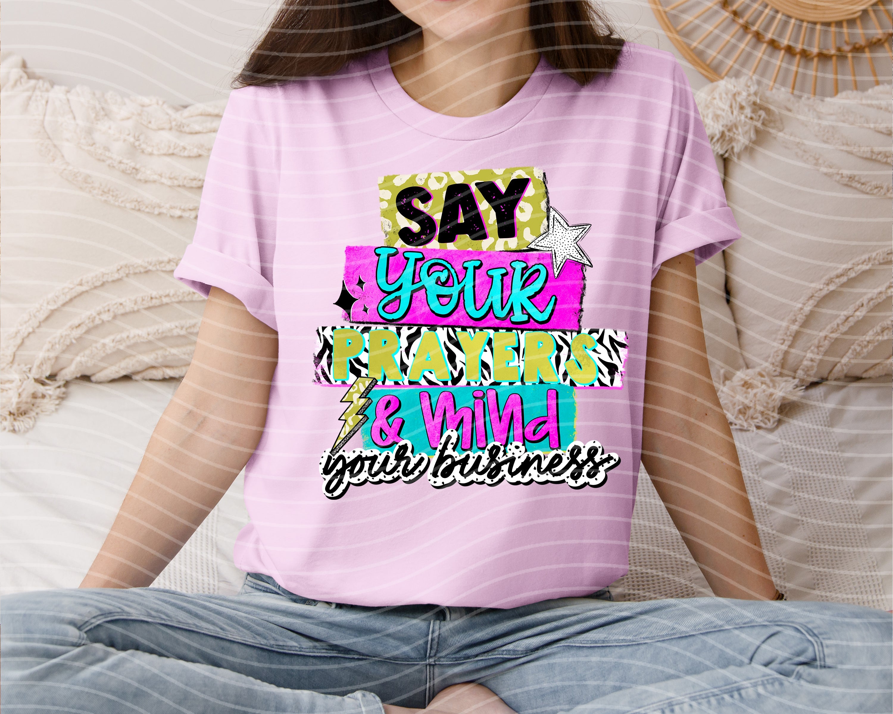 Say Your Prayers and Mind Your Business Graphic Tee