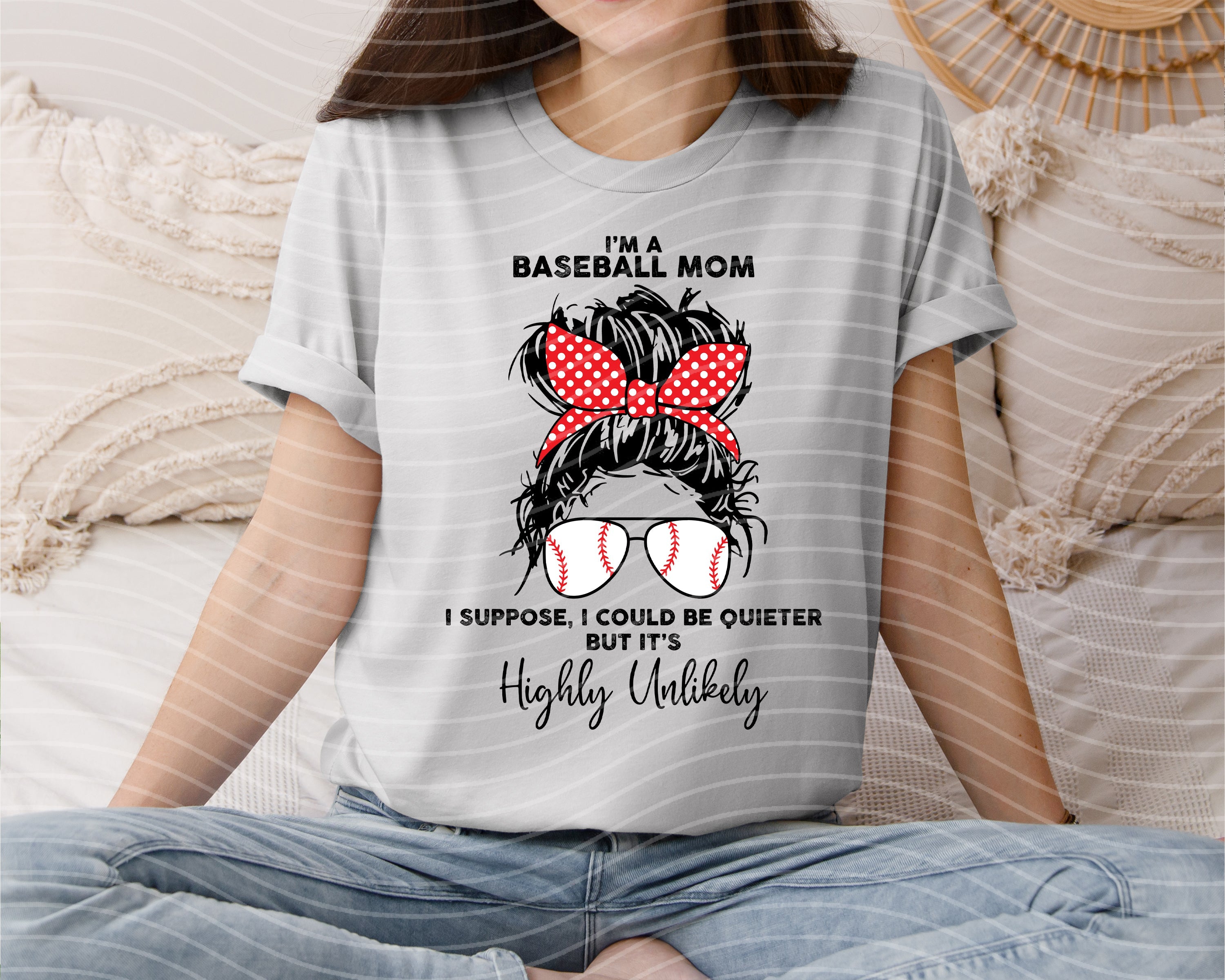 I'm a Baseball Mom I Could Be Quieter But It's Highly Unlikely Graphic Tee