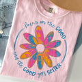 Focus on the Good Graphic Tee