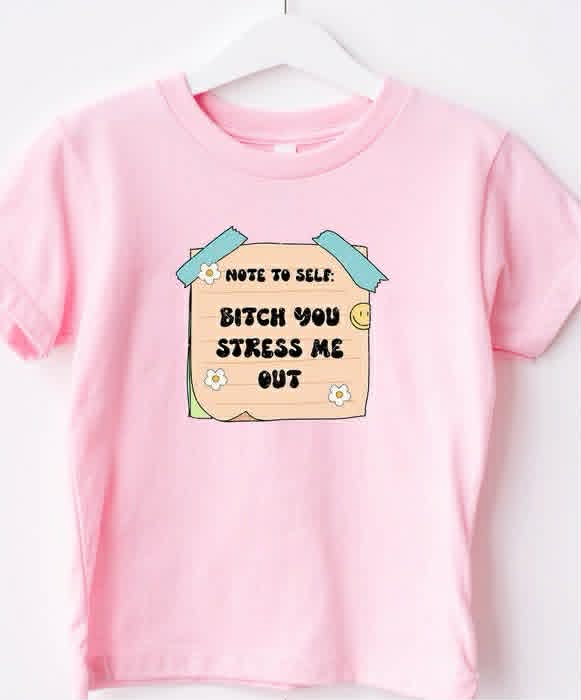 You Stress Me Out Graphic Tee