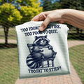 Too Young to Retire Graphic Tee