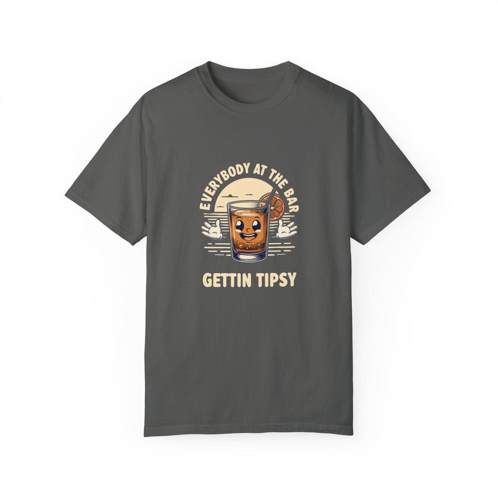 Everybody at the Bar Gettin Tipsy Unisex Garment-Dyed T-Shirt