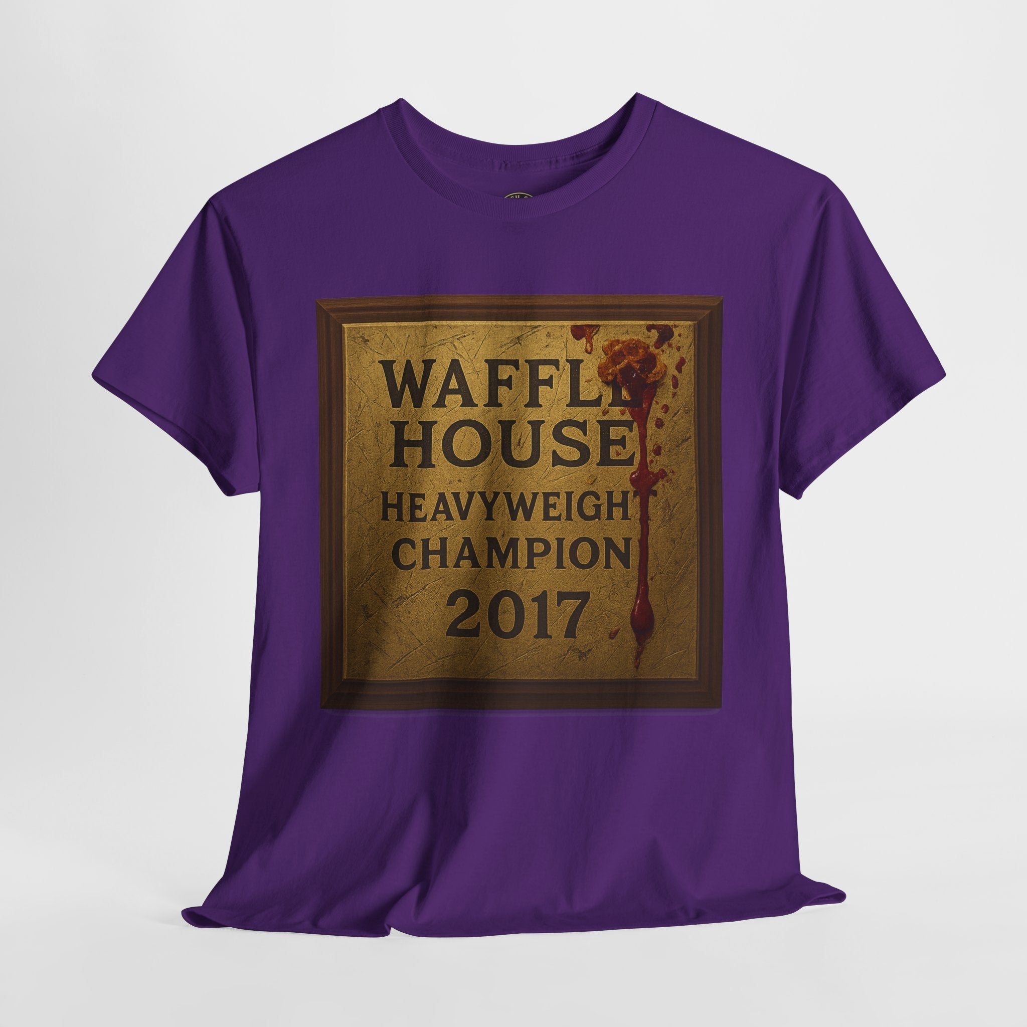 Waffle House Heavyweight Champion 2017 T-Shirt – Funny Fight Night Plaque Tee – Gildan 5000 – Southern Chaos Meme Shirt