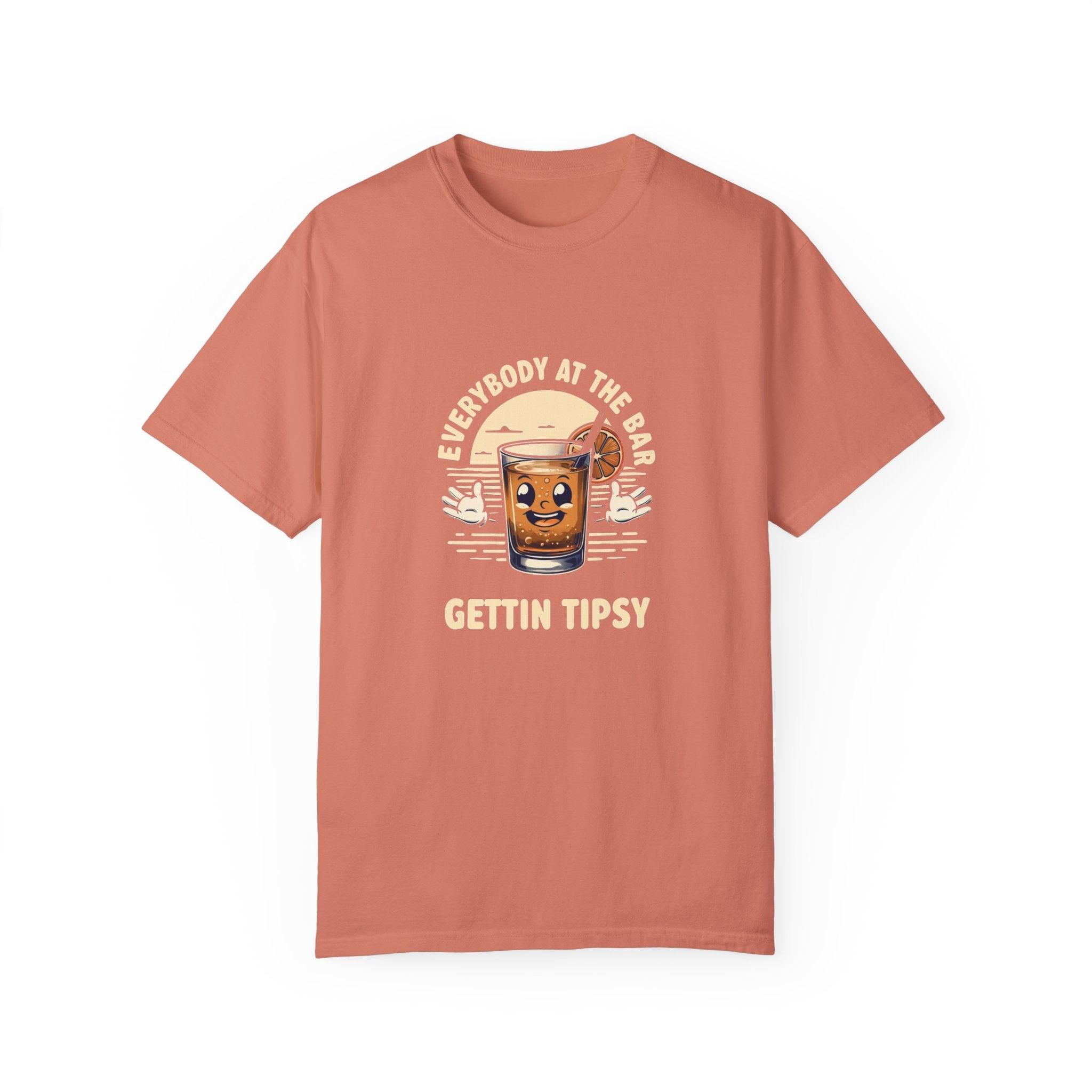 Everybody at the Bar Gettin Tipsy Unisex Garment-Dyed T-Shirt