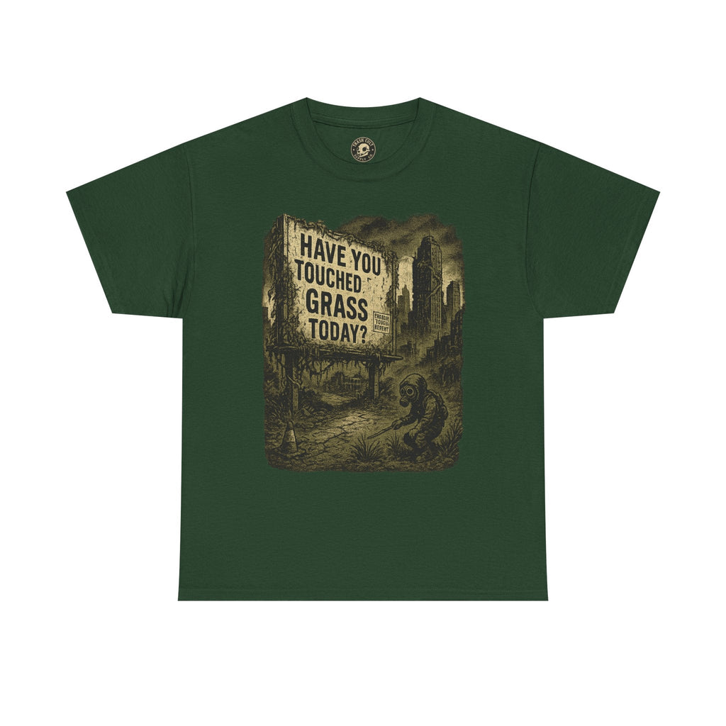 Post-Apocalyptic "Have You Touched Grass Today?" Shirt – Trash Cult Supply Co.