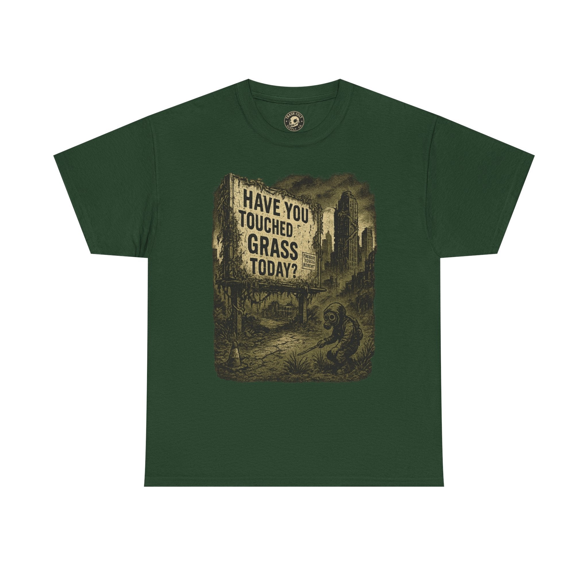 Post-Apocalyptic "Have You Touched Grass Today?" Shirt – Trash Cult Supply Co.
