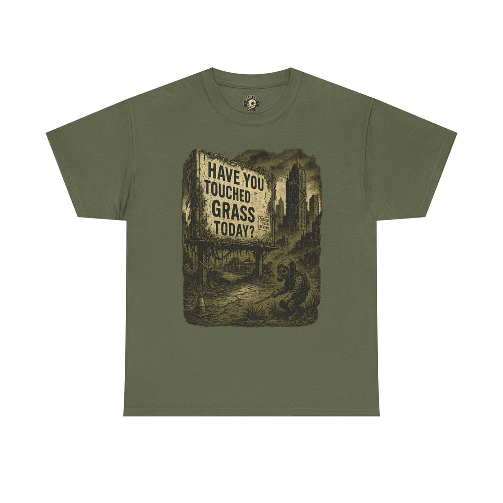 Post-Apocalyptic "Have You Touched Grass Today?" Shirt – Trash Cult Supply Co.
