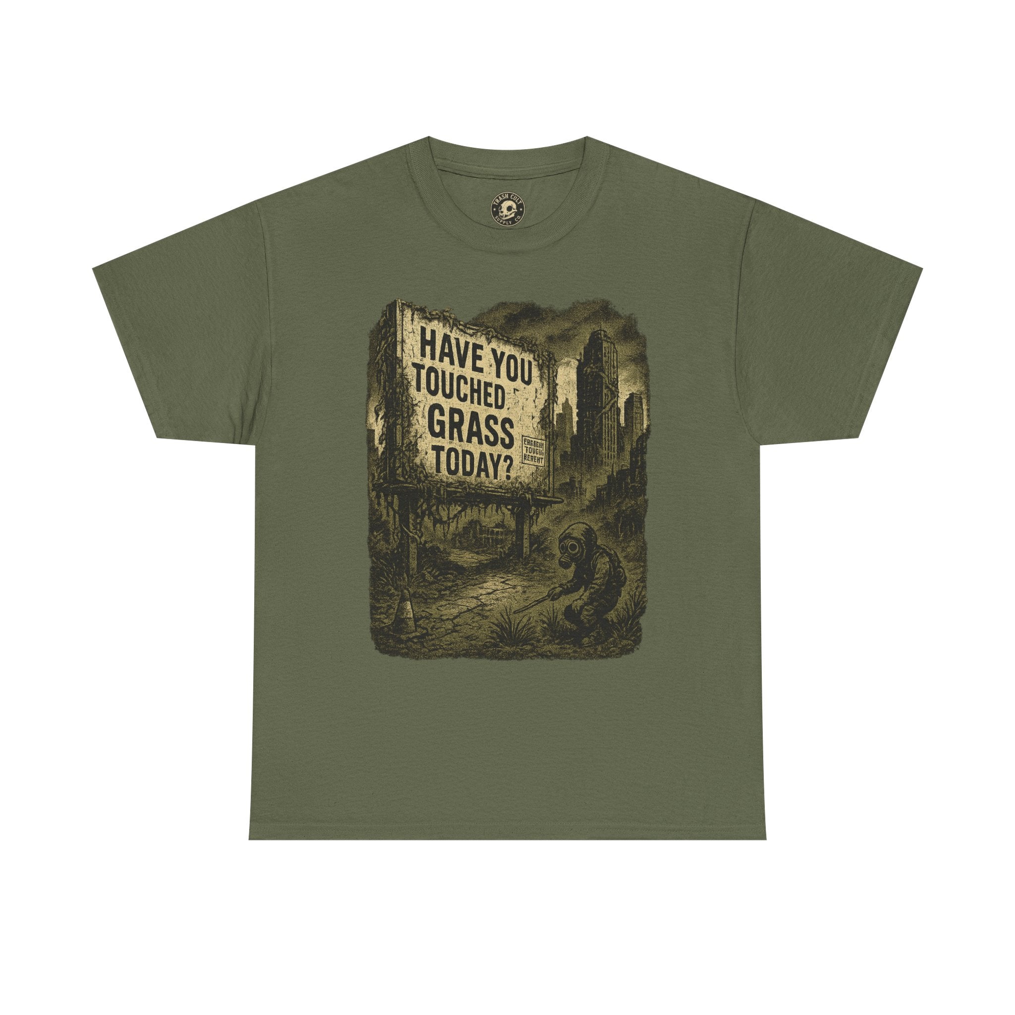 Post-Apocalyptic "Have You Touched Grass Today?" Shirt – Trash Cult Supply Co.