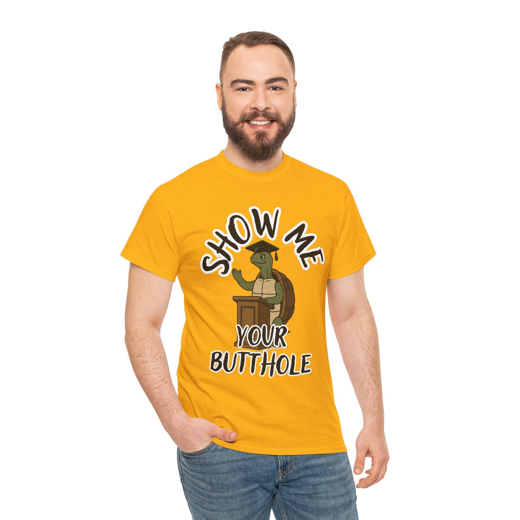 Show Me Your Butthole Turtle Tee – Feral Graduation Speech Shirt