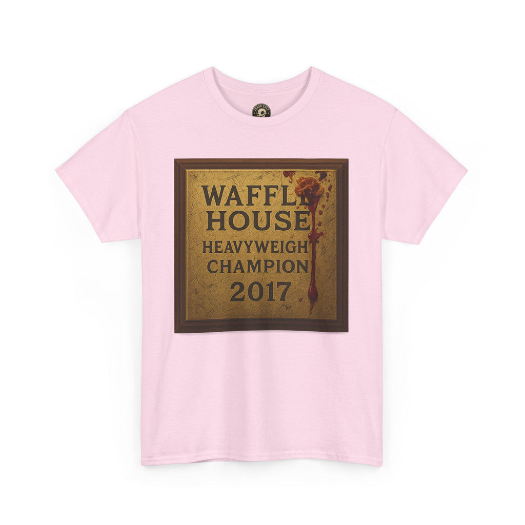 Waffle House Heavyweight Champion 2017 T-Shirt – Funny Fight Night Plaque Tee – Gildan 5000 – Southern Chaos Meme Shirt