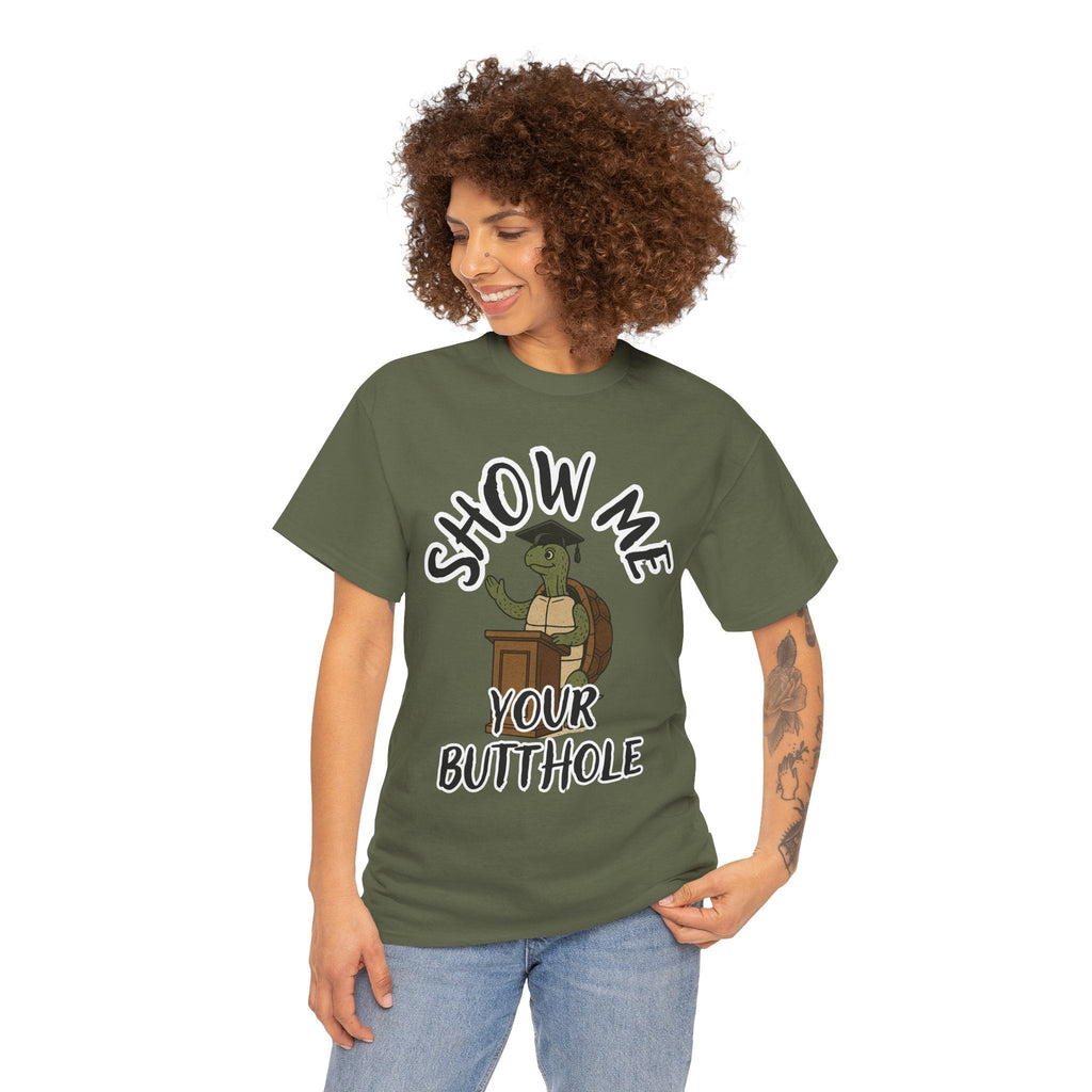 Show Me Your Butthole Turtle Tee – Feral Graduation Speech Shirt