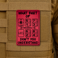 18 Speed Trucker Funny Morale Patch - “What Part Of Don’t You Understand” - 2"x3" Hook & Loop | Made in USA