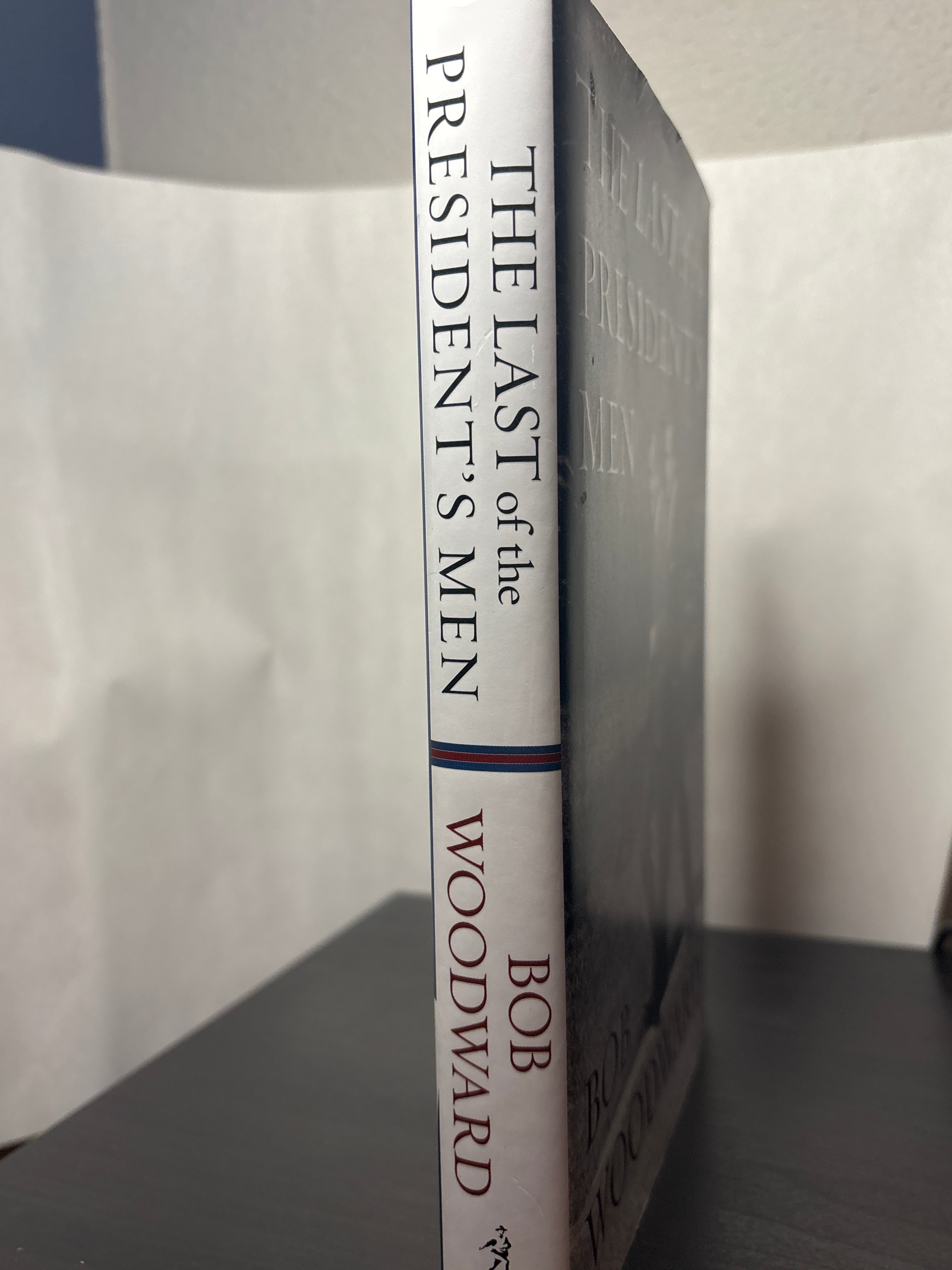 The Last of the President's Men by Bob Woodward