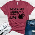 Never Met a Beer I Didn't Like Graphic Tee
