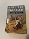 The Last Ballad by Helen Cannam