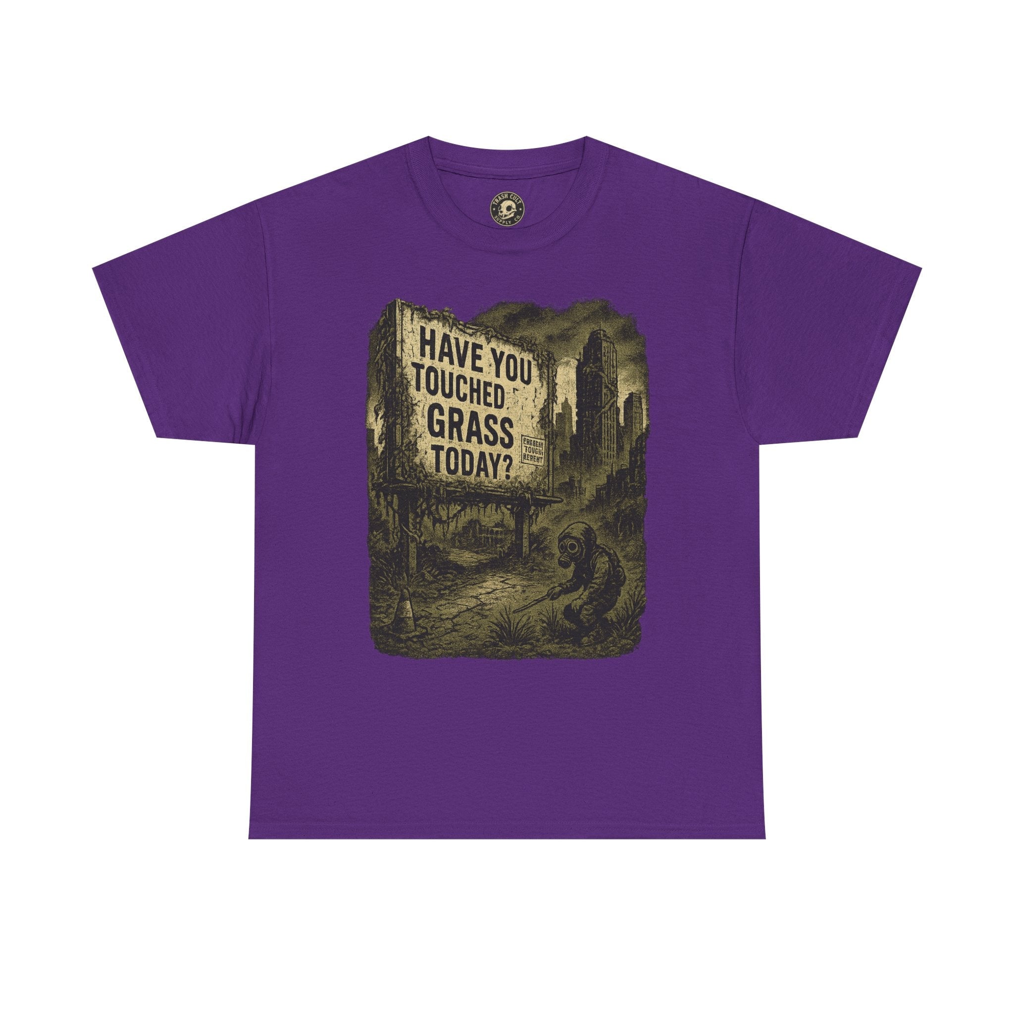 Post-Apocalyptic "Have You Touched Grass Today?" Shirt – Trash Cult Supply Co.