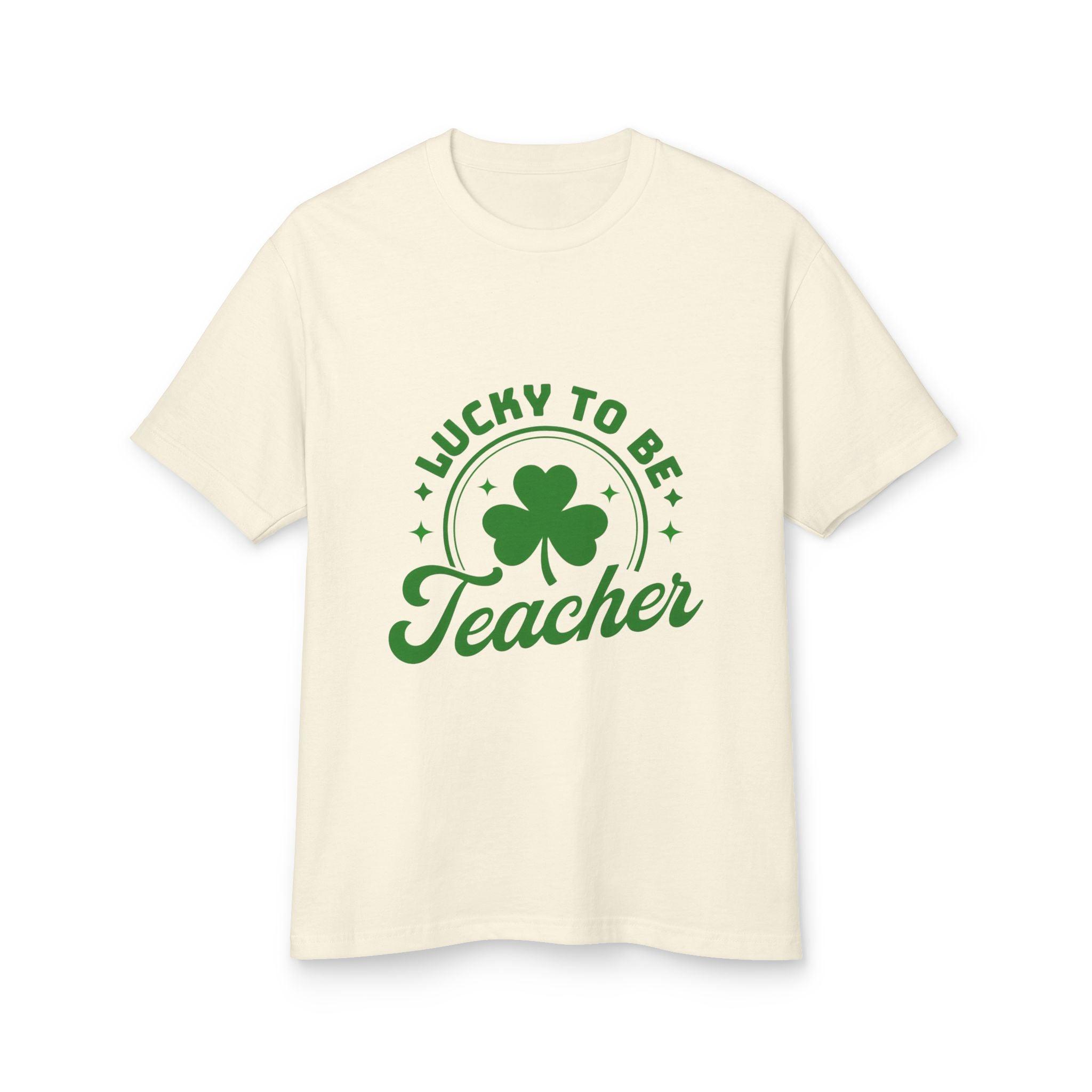 Lucky to Be a Teacher Unisex Tee