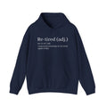 Re-Tired Definition Hoodie