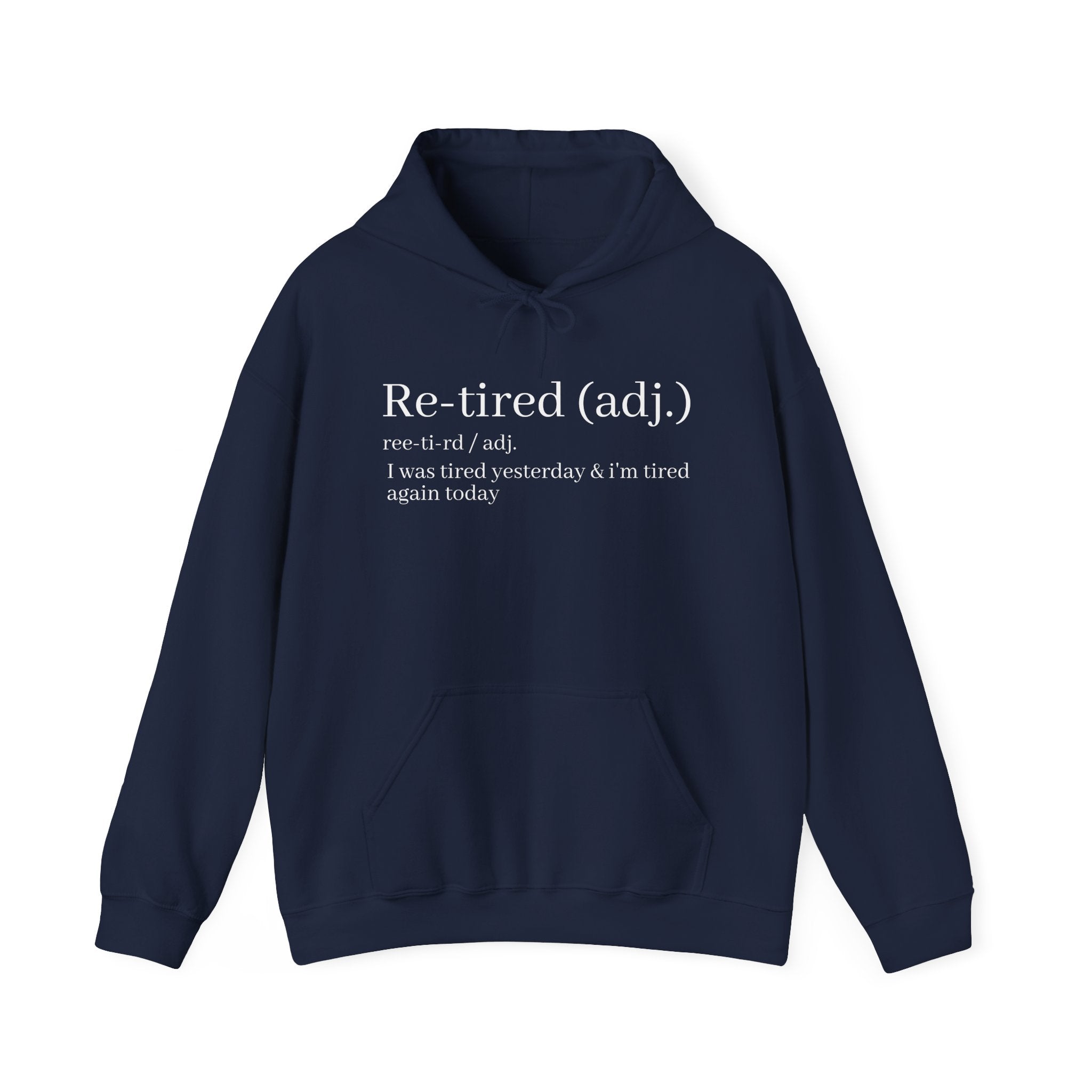 Re-Tired Definition Hoodie