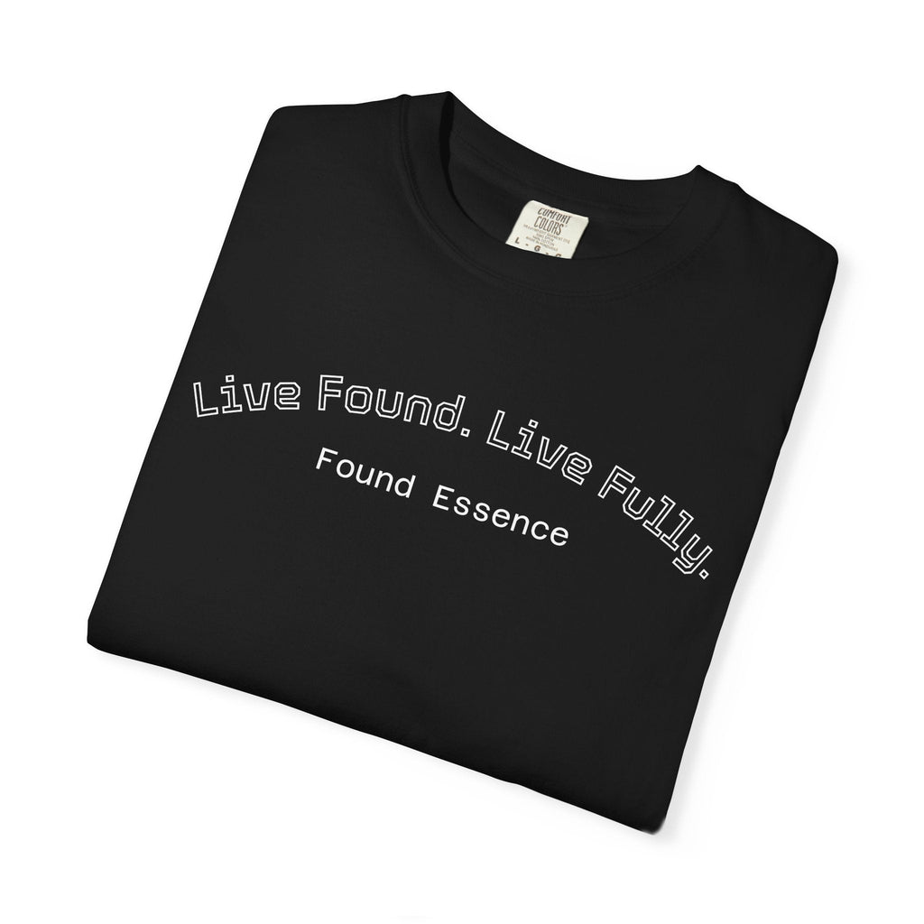 “Live Fully” Tee – Everyday Empowerment