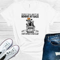 People Talk About Me Behind My Back and I Just Sit Here Like Damn I Got Myself a Fan Club Graphic Tee