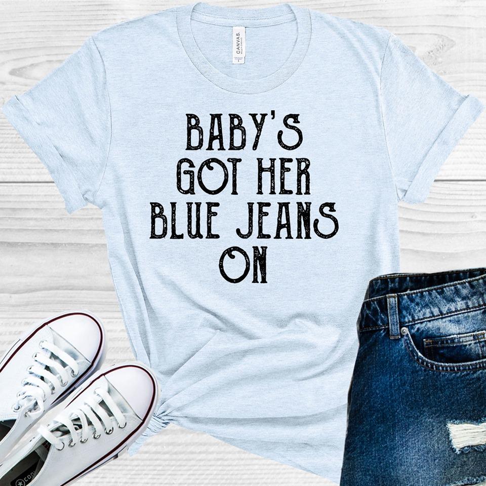 Baby's Got Her Blue Jeans On Graphic Tee