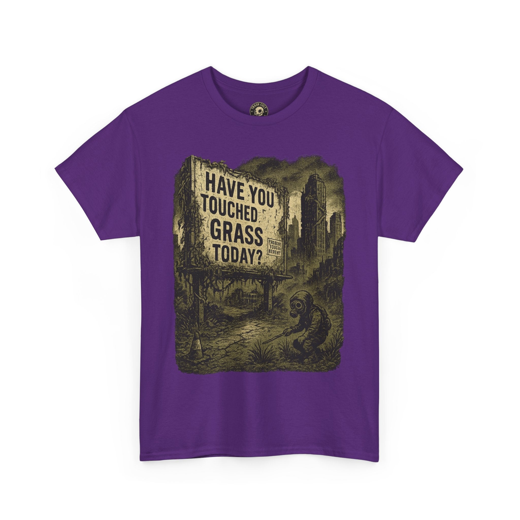 Post-Apocalyptic "Have You Touched Grass Today?" Shirt – Trash Cult Supply Co.