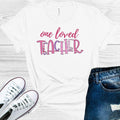 One Loved Teacher Graphic Tee