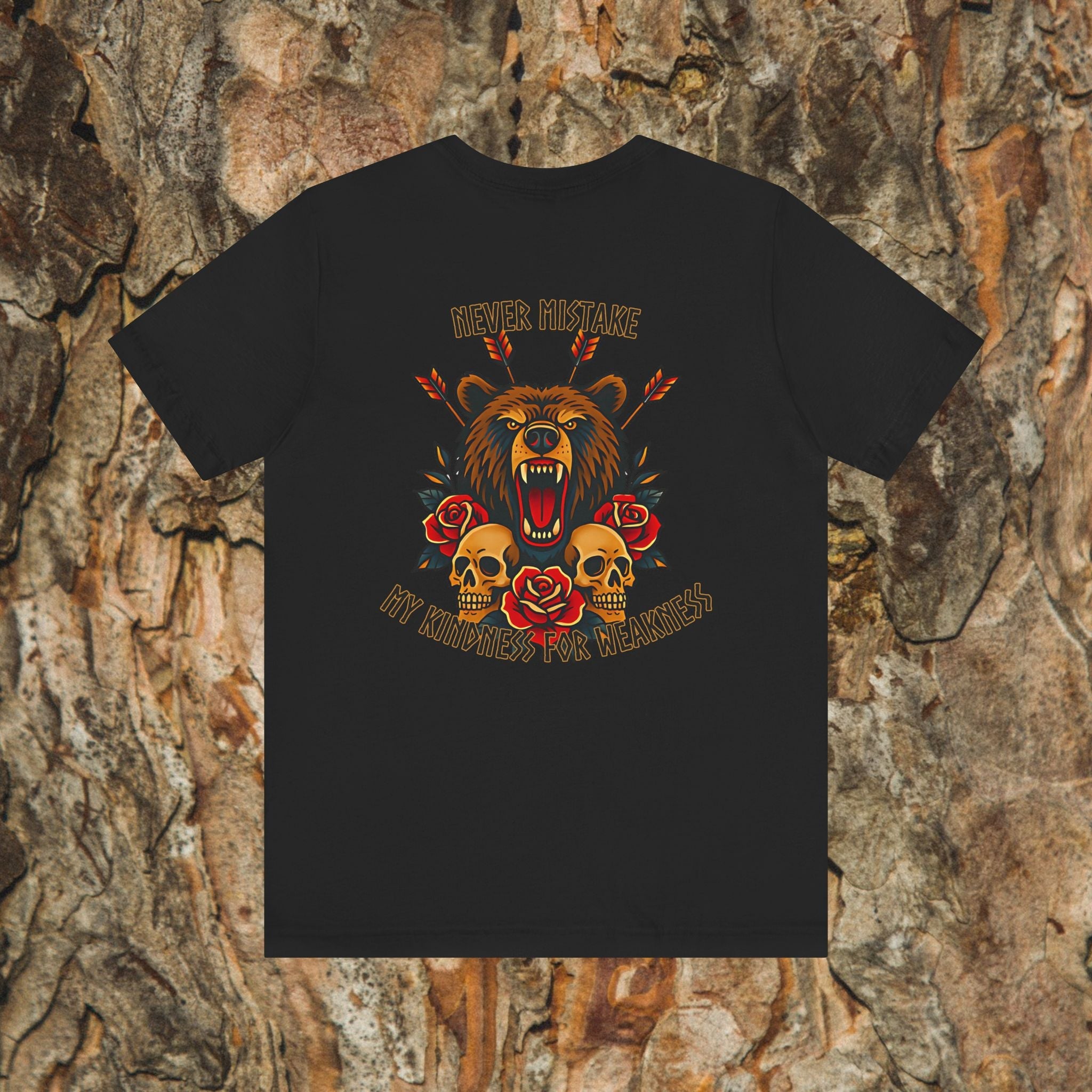 Never Mistake My Kindness For Weakness Tee