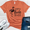 Zero Flocks Given Graphic Tee