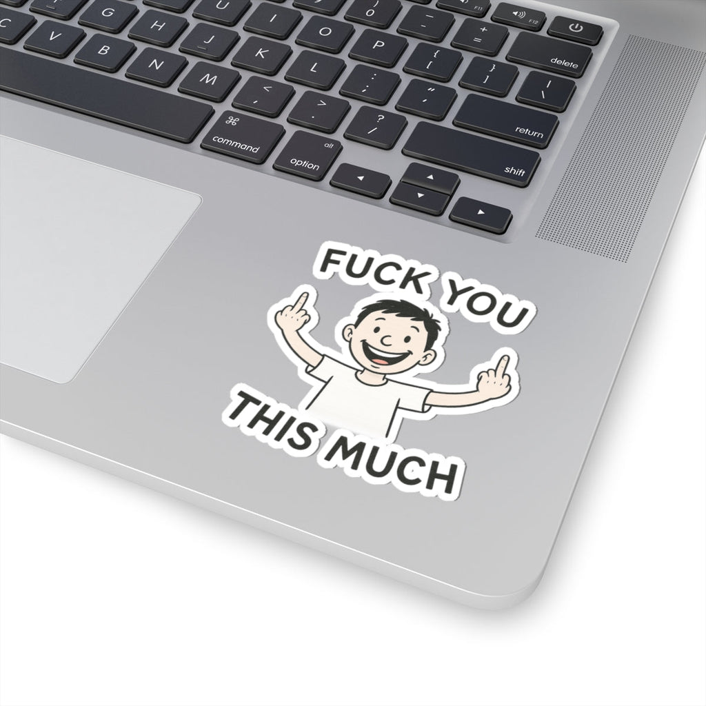 Funny Humor Kiss-Cut Stickers, Sarcastic Laptop Decor, 'Fuck You This Much' Sticker, Gift for Friends, Party Favors, Quirky Stickers, [...]