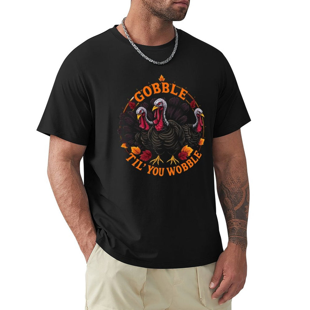 Munsieur Men's Tee Thanksgiving Collection "Gobble Til' You Wobble"
