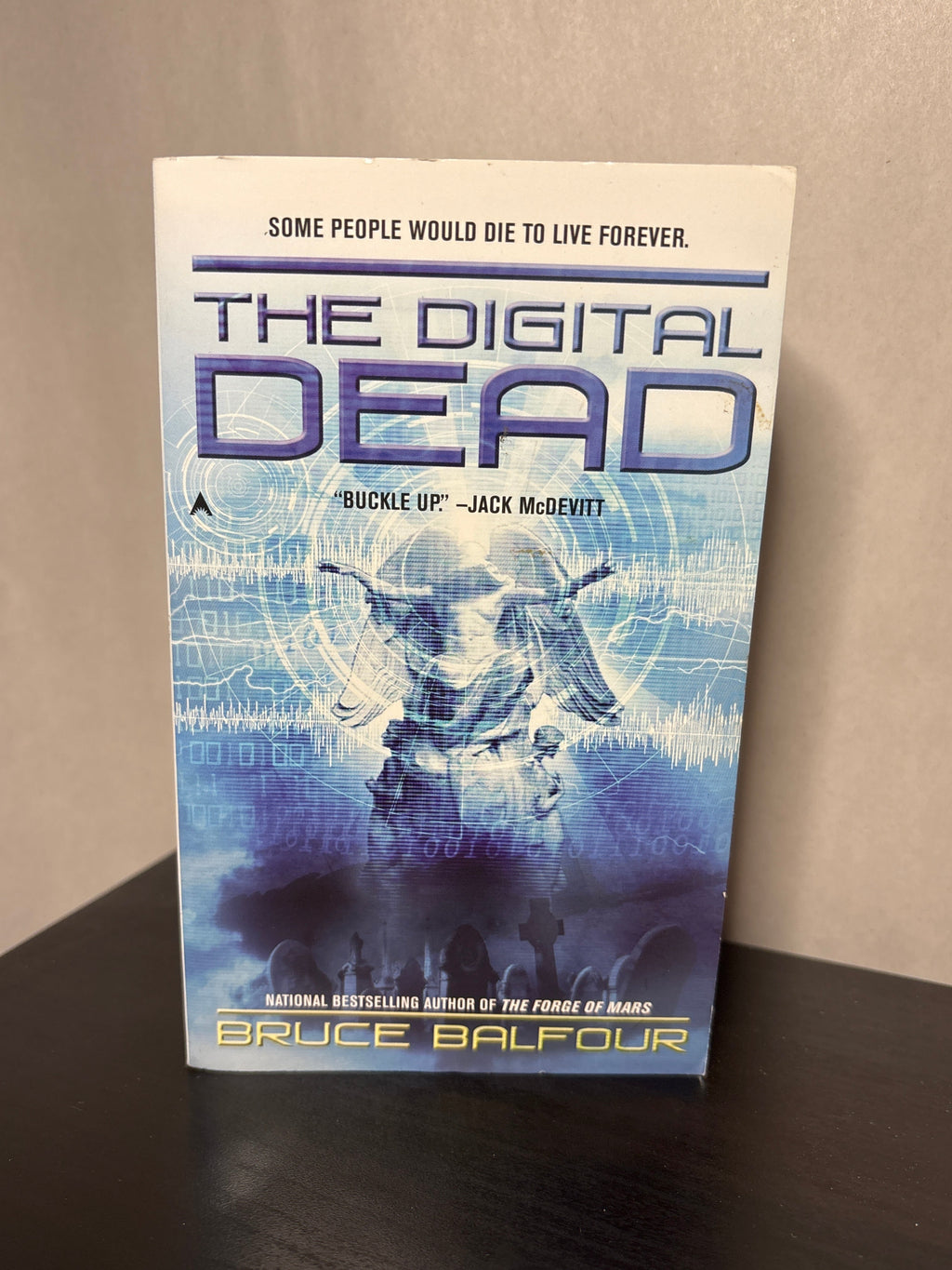 The Digital Dead by Bruce Balfour (The Forge of Mars #2) | Classic Science Fiction