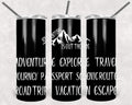 Adventure is Out There 20 oz Skinny Tumbler