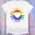 All for Love and Love for All Graphic Tee