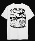 Beach Please T-Shirt - Fun and Stylish Summer Apparel