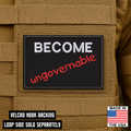 Become Ungovernable Funny Morale Patch 2"x3" Hook & Loop | Made in USA