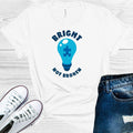 Bright Not Broken Autism Awareness Graphic Tee