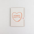 Howdy, Hottie Greeting Card