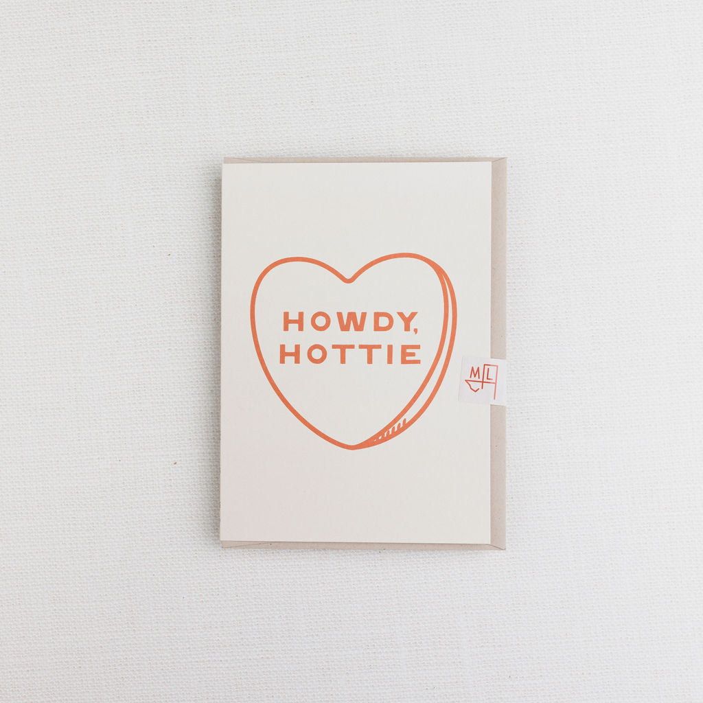 Howdy, Hottie Greeting Card