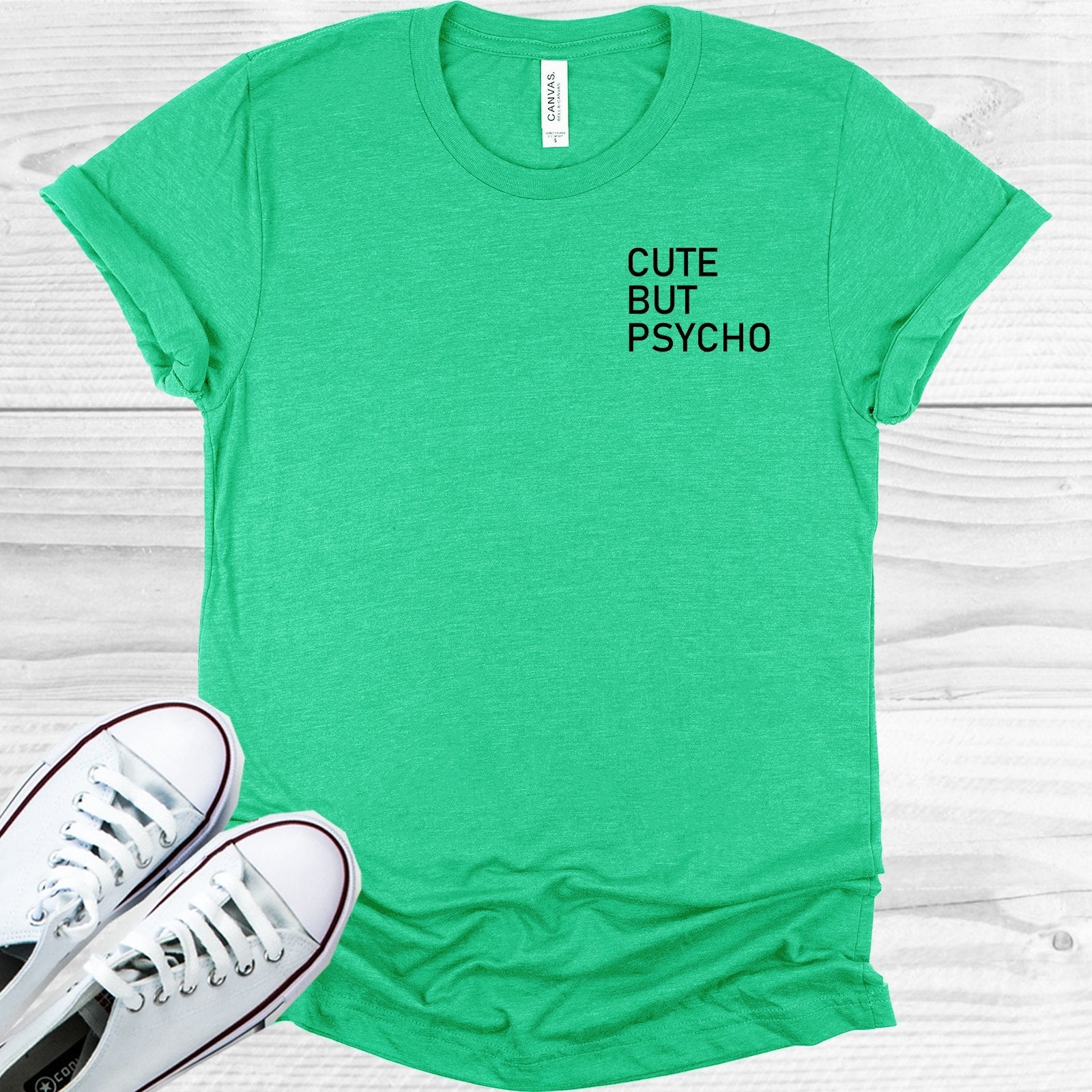 Cute But Psycho Graphic Tee