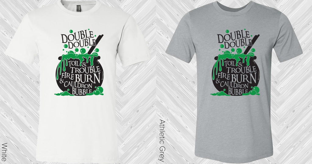 Double Double Toil & Trouble Graphic Tee