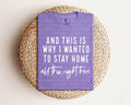 And This is Why I Wanted to Stay Home Graphic Tee