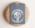 F*** Around and Find Out Graphic Tee