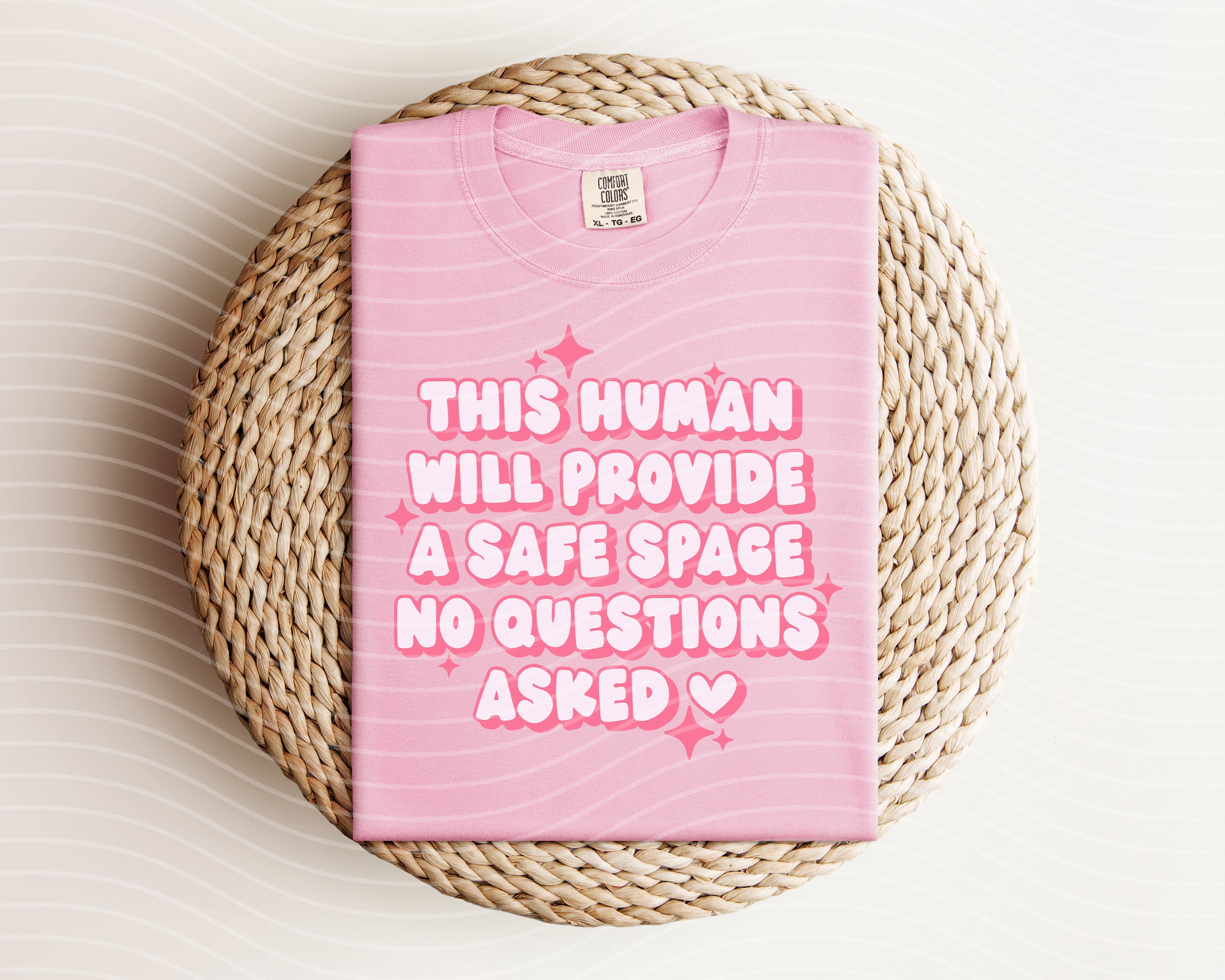 This Human Will Provide a Safe Space Graphic Tee