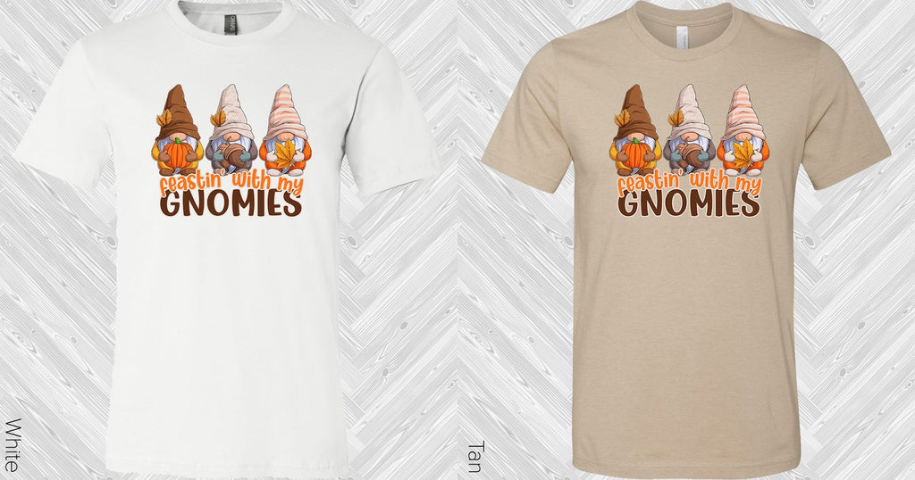 Feastin with My Gnomies Graphic Tee
