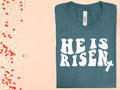 He is Risen Graphic Tee
