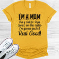 I'm a Mom But if Salt-N-Pepa Comes on the Radio I'm Gonna Push it Real Good Graphic Tee