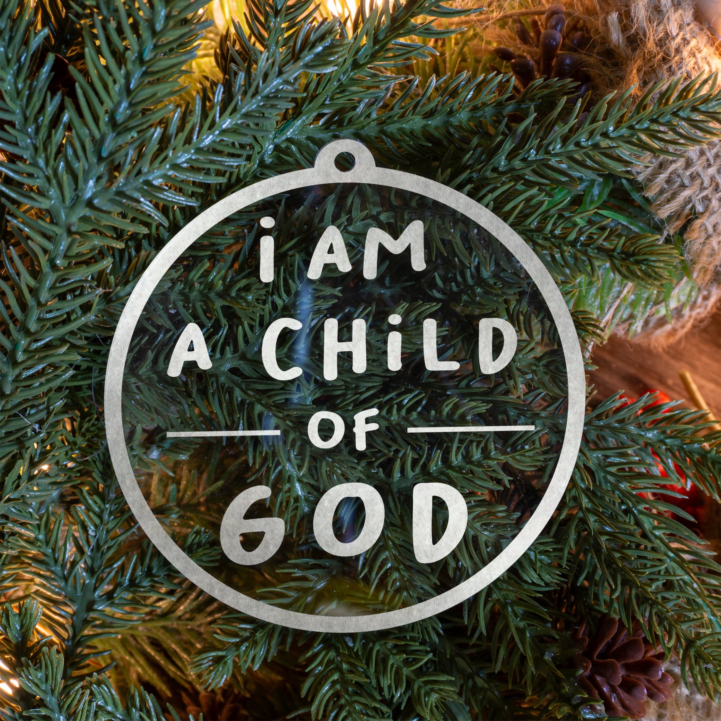 Set of I am a Child of God Ornaments