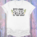 It's Cool to Be Kind Graphic Tee